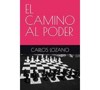 EL CAMINO AL PODER