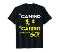 El Camino chiama e devo fare il Buen Camino St James Way Maglietta