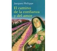 El Camino De La Confianza Y Del Amor