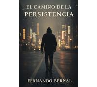 El Camino de la Persistencia: Aprender a levantarse cuando la vida golpea una y otra vez