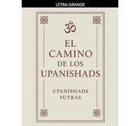 El Camino de los Upanishads