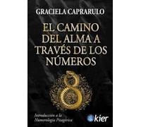 El Camino del Alma a través de los Números: Introducción a la Numerología Pitagórica