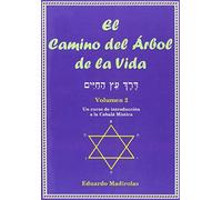 El camino del arbol de la vida/ The Path to the Tree of Life
