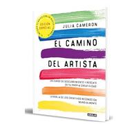 El camino del artista (edición especial en tapa dura y bitono): Un curso de descubrimiento y rescate de tu propia creatividad