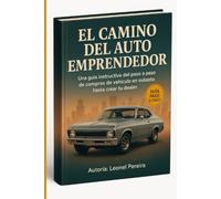 Él Camino del auto emprendedor