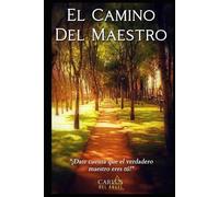 EL CAMINO DEL MAESTRO: Date cuenta que el verdadero maestro eres tú