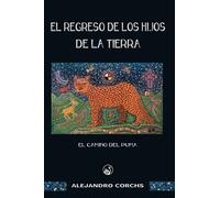 El camino del puma: El regreso de los Hijos de la Tierra, capítulo I