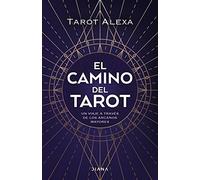 El camino del tarot: Un viaje a través de los Arcanos Mayores
