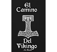 El Camino del Vikingo: Trilogia Completa