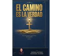El Camino es la Verdad