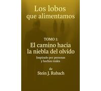 El camino hacia la Niebla del Olvido: 1