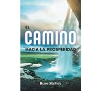 El camino hacia la prosperidad