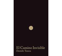 El Camino Invisible