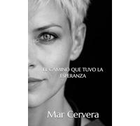 El camino que tuvo la Esperanza: Crónica de una mano que no se soltó