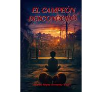 EL CAMPEÓN DESCONOCIDO
