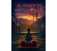 EL CAMPEÓN DESCONOCIDO