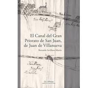 El Canal del Gran Priorato de San Juan, de Juan de Villanueva: 43