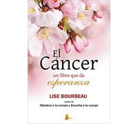 El Cancer: Un Libro Que Da Esperanza
