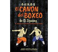 El Canon del Boxeo de Qi Jiguang: El origen de los estilos de boxeo chino