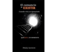 El cansancio de existir: Cuando vivir es demasiado