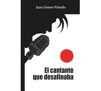El cantante que desafinaba