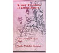 El Cantar De Cantares De La Gran Ramera: Salmos Eroticos Del Culto De Las Kedeshas