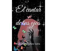 EL CANTAR DE TUS OJOS