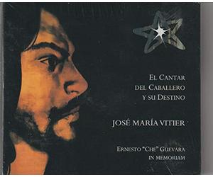 El Cantar Del Caballero Y Su Destin - Ernesto Che Guevara in Memoriam
