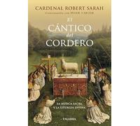 El cántico del cordero: La música sacra y la liturgia divina