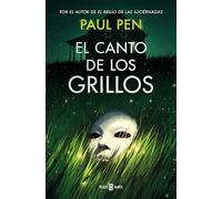 El canto de los grillos/ The Song of the Crickets