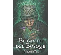 El Canto del Bosque
