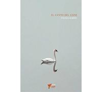 EL CANTO DEL CISNE