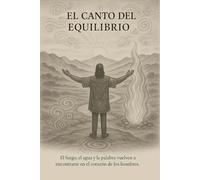 El Canto del Equilibrio: Una obra inspirada en la cosmovisión diaguita del Limarí