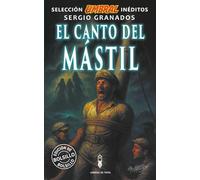 El canto del mástil: Selección Umbral Inéditos · Volumen 5