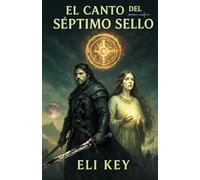 EL CANTO DEL SÉPTIMO SELLO