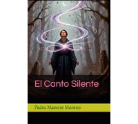 El Canto Silente