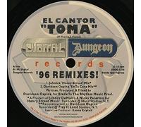 EL CANTOR / TOMA (1996 REMIXES)