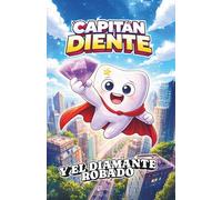 El Capitán Diente y el diamante robado