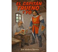 El Capitán Trueno y yo