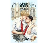 El capricho del heredero: Volumen 1