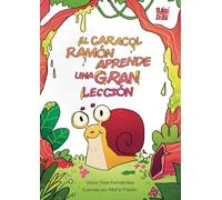 El caracol Ramón aprende una gran lección: 0