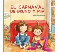 El carnaval de Bruno y Mia: Pequeñas tradiciones