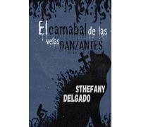 El carnaval de las velas danzantes