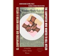 El carpintero que quiso matar a Hitler/ The carpenter who wanted to kill Hitler