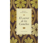 El carrer de les Camèlies: 3