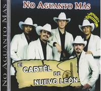 El Cartel De Nuevo Leon - No Aguanto Mas