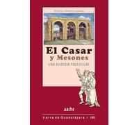 El Casar y Mesones, una historia particular: 135