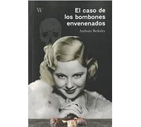 EL CASO DE LOS BOMBONES ENVENENADOS