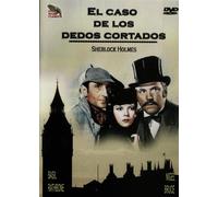 El caso de los dedos cortados - Sherlock Holmes