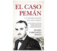 El Caso Pemán: La condenación del recuerdo